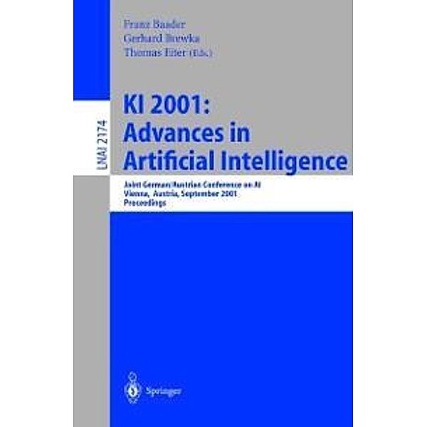 KI 2001: Advances in Artificial Intelligence / Lecture Notes in Computer Science Bd.2174