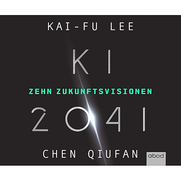 KI 2041,Audio-CD, Kai-Fu Lee, Quifan Chen