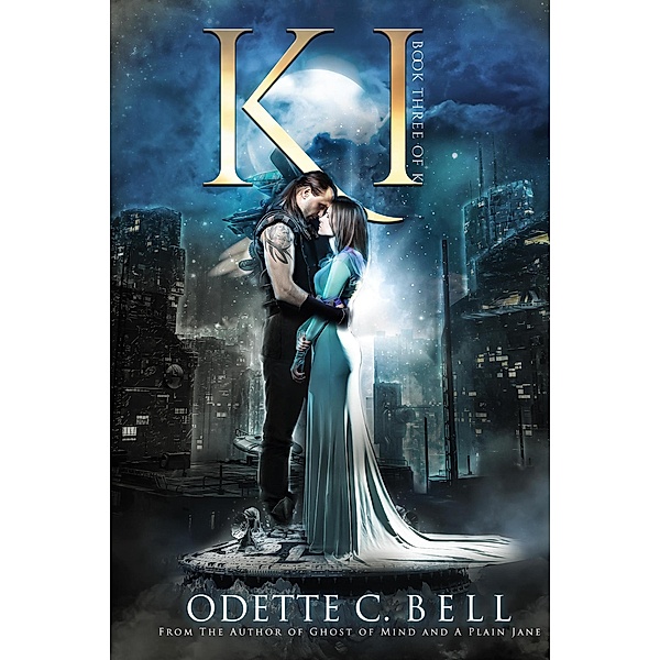 Ki Book Three / Ki, Odette C. Bell