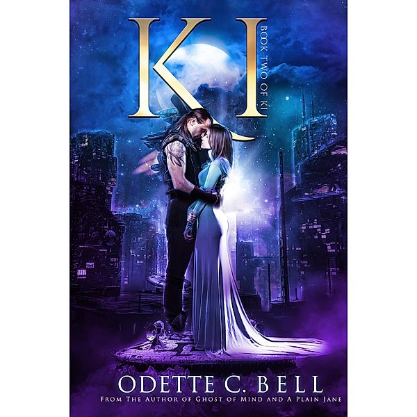 Ki Book Two / Ki, Odette C. Bell