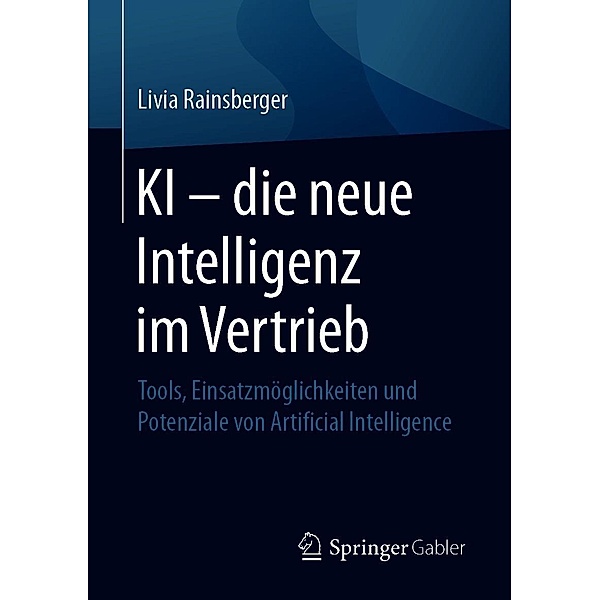 KI - die neue Intelligenz im Vertrieb, Livia Rainsberger