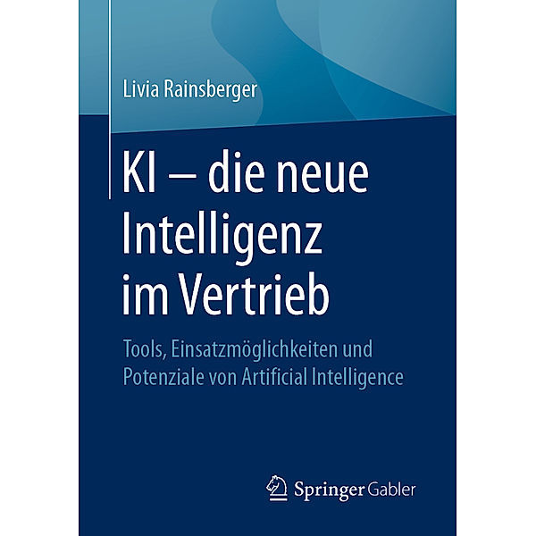 KI - die neue Intelligenz im Vertrieb, Livia Rainsberger