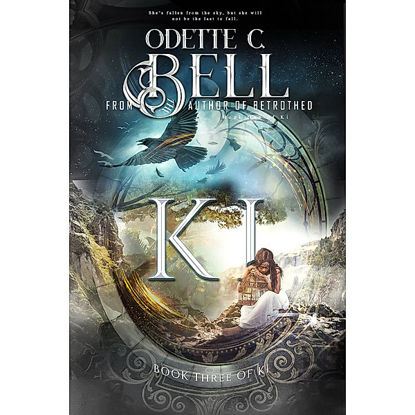 Ki: Ki Book Three, Odette C. Bell