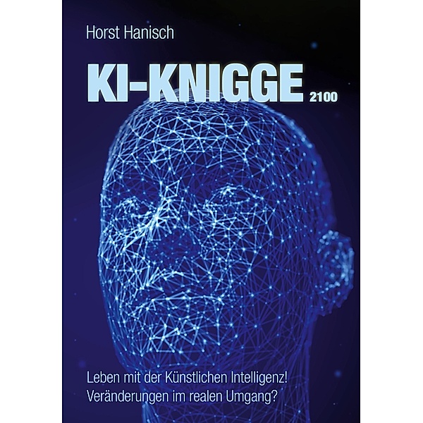 KI-Knigge 2100, Horst Hanisch