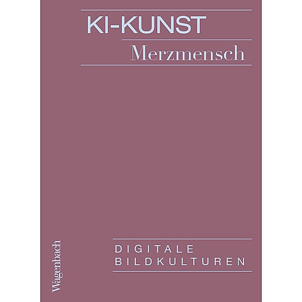 KI-Kunst, Merzmensch