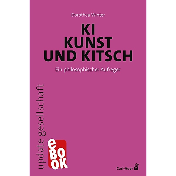 KI, Kunst und Kitsch / update gesellschaft, Dorothea Winter