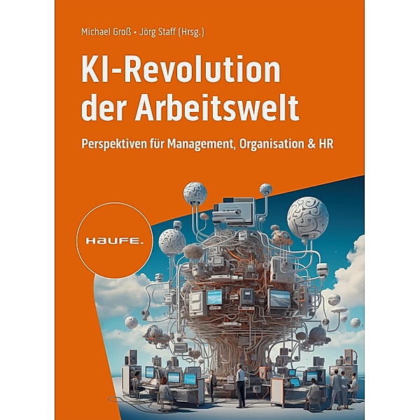 KI-Revolution der Arbeitswelt / Haufe Fachbuch