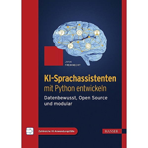 KI-Sprachassistenten mit Python entwickeln, Jonas Freiknecht