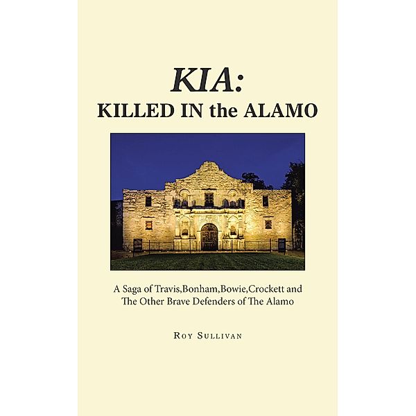 Kia: Killed in the Alamo, Roy Sullivan