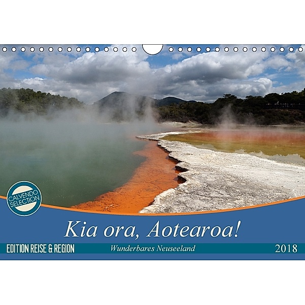 Kia ora, Aotearoa - Wunderbares Neuseeland (Wandkalender 2018 DIN A4 quer), Flori0