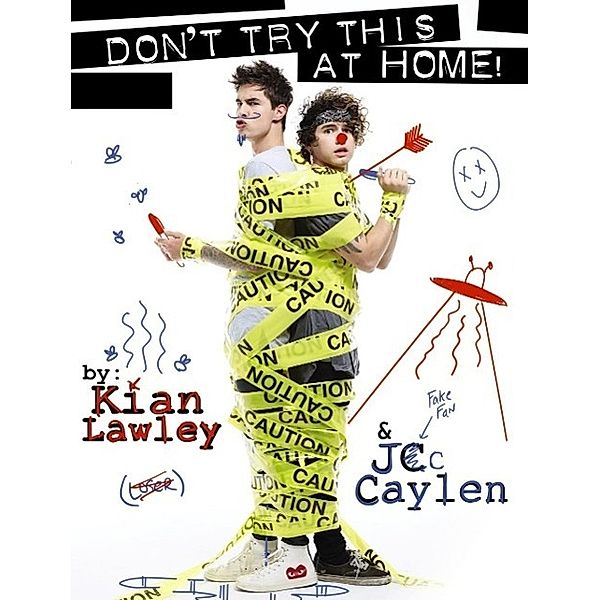 Kian and Jc: Don't Try This at Home, Kian Lawley, Jc Caylen