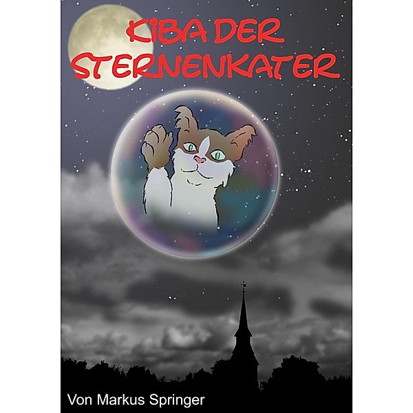 Kiba der Sternenkater, Markus Springer