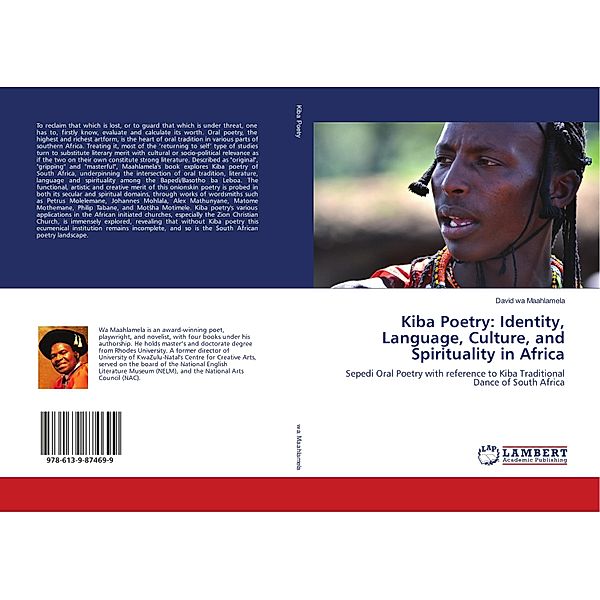 Kiba Poetry: Identity, Language, Culture, and Spirituality in Africa, David wa Maahlamela