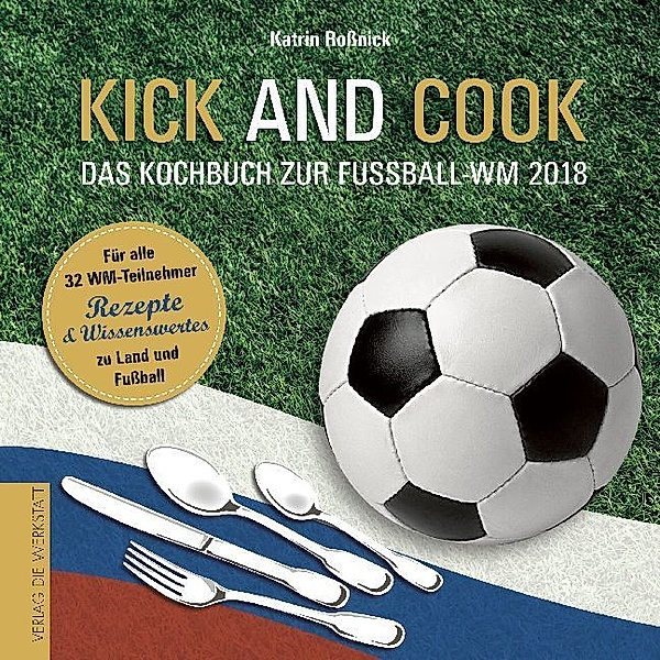 Kick and Cook, Katrin Roßnick