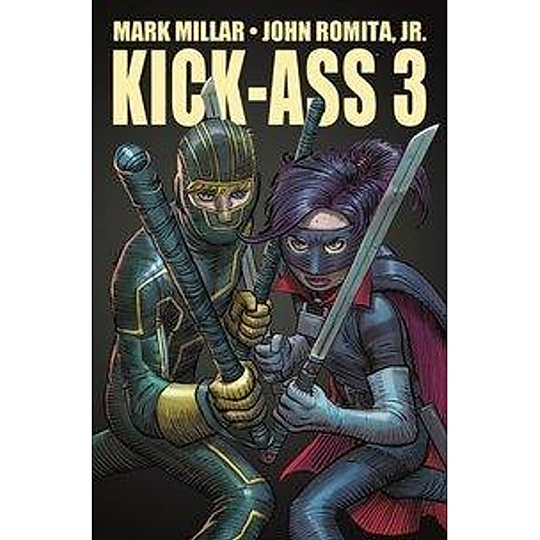 Kick-Ass 3 Gesamtausgabe, Mark Millar