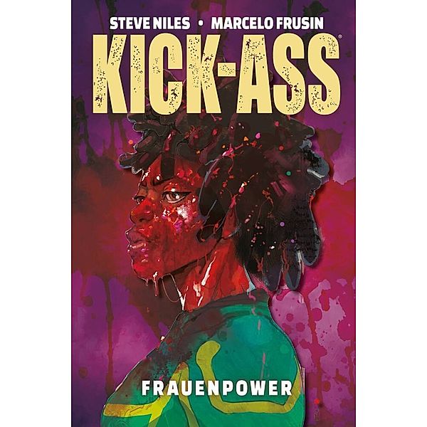 Kick-Ass: Frauenpower.Bd.3, Steve Niles, Marcelo Frusin