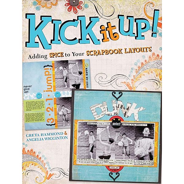 Kick It Up!, Greta Hammond, Angelia Wigginton