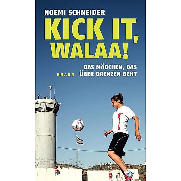 Kick it, Walaa!, Noemi Schneider