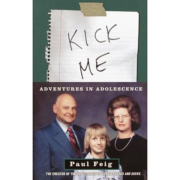Kick Me, Paul Feig