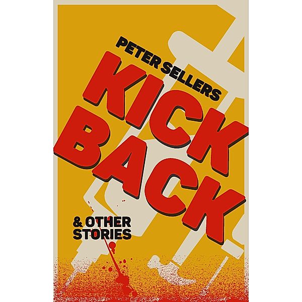 Kickback and Other Stories, Peter Sellers