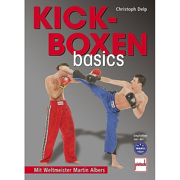 Kickboxen basics, Christoph Delp