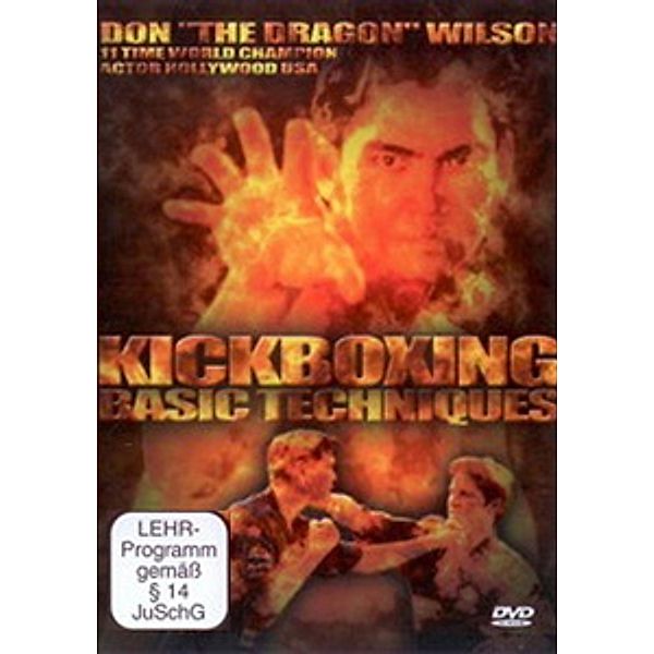 Kickboxing - Basic Techniques, Don 'the Dragon' Wilson