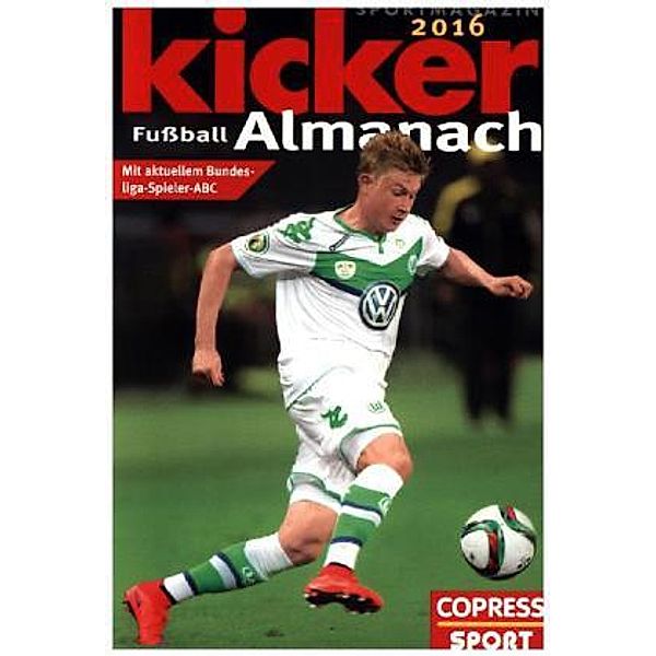 Kicker Fußball-Almanach 2016, Kicker Sportmagazin