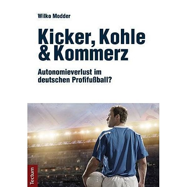Kicker, Kohle & Kommerz, Wilko Modder