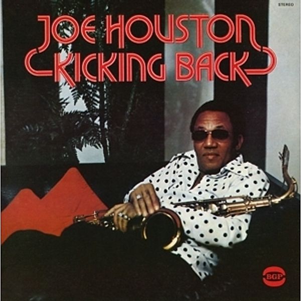 Kicking Back, Joe Houston