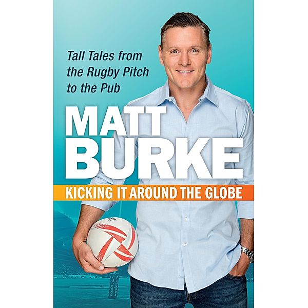 Kicking It Around the Globe / Puffin Classics, Matthew Burke