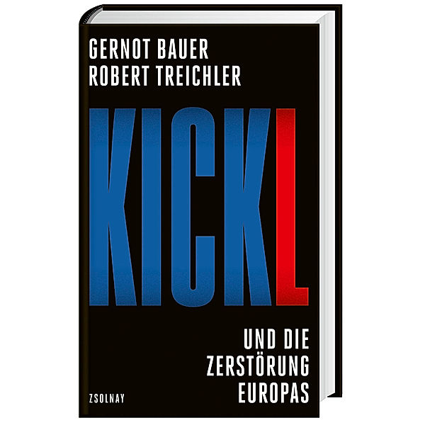 Kickl, Gernot Bauer, Robert Treichler