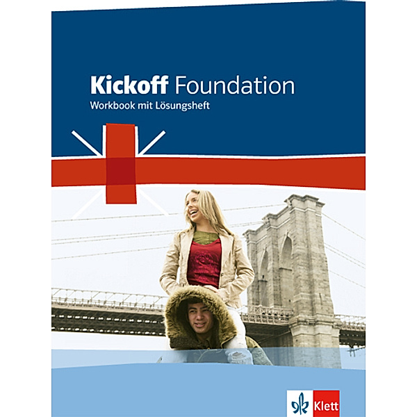 Kickoff / Kickoff Foundation Nordrhein-Westfalen. Englisch für die Berufsvorbereitungsschule, m. 1 Audio-CD