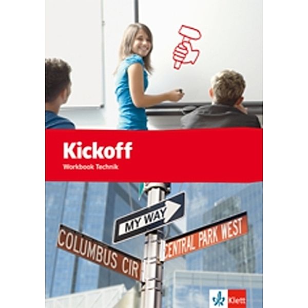 Kickoff / Kickoff Workbook Technik. Praxisnahes Englisch für berufliche Schulen, David Christie