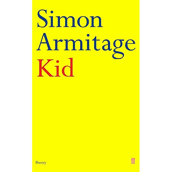 Kid, Simon Armitage