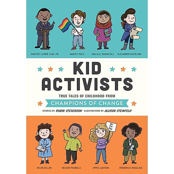 Kid Activists / Kid Legends Bd.6, Robin Stevenson