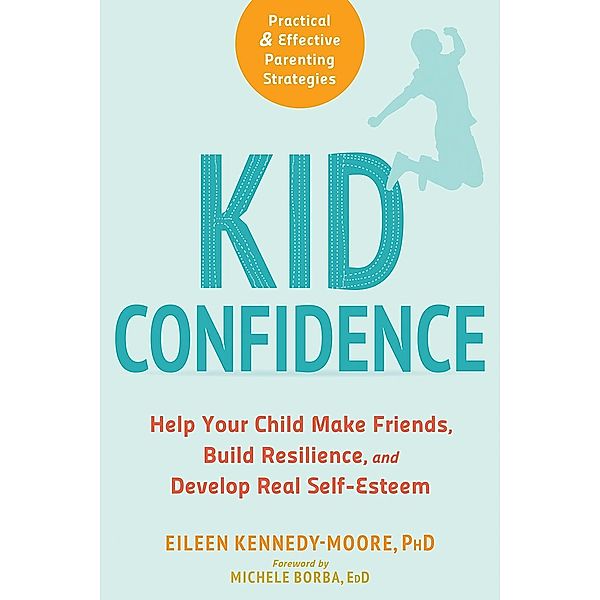 Kid Confidence, Eileen Kennedy-Moore