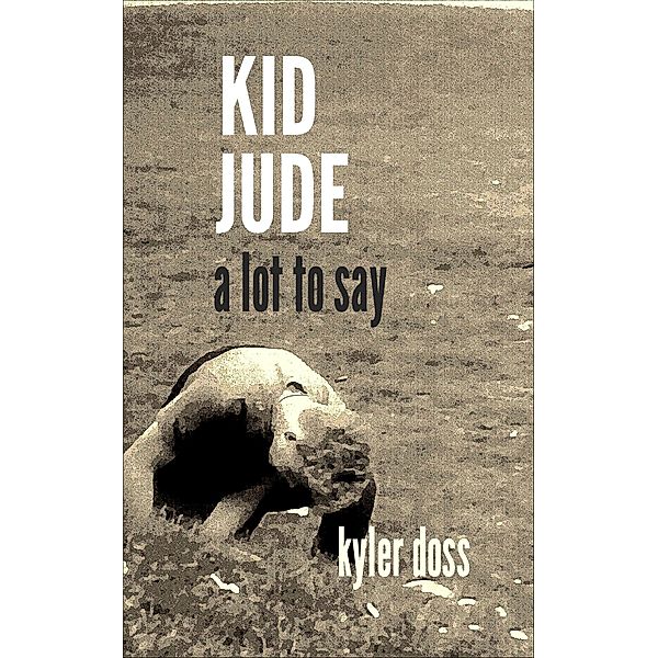 Kid Jude, Kyler Doss