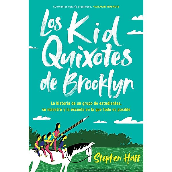 Kid Quixotes \ Los Kid Quixotes de Brooklyn (Spanish edition), Stephen Haff