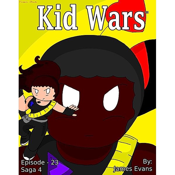 Kid Wars - Episode 23, James Evans