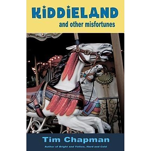 Kiddieland and other misfortunes / Thrilling Tales, Tim Chapman