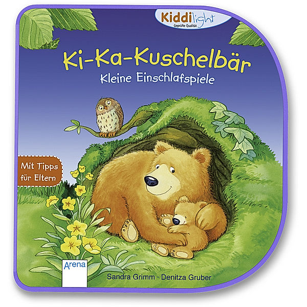 Kiddilight / Ki-Ka-Kuschelbär, Sandra Grimm, Denitza Gruber