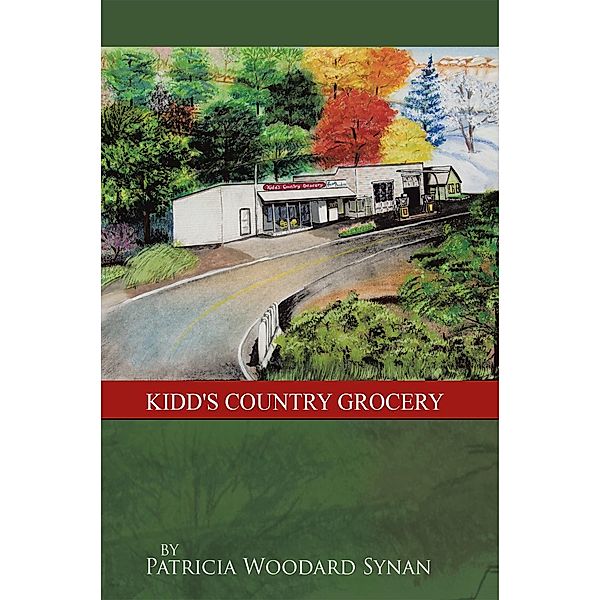Kidd's Country Grocery, Patricia Woodard Synan