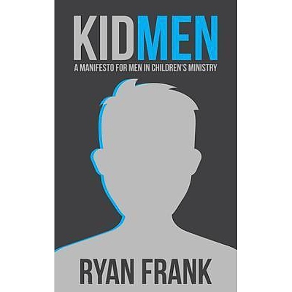 KidMEN, Ryan Frank