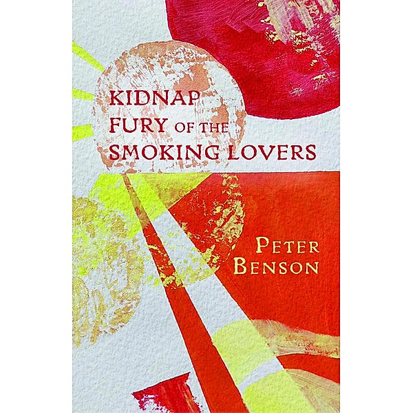 Kidnap Fury of the Smoking Lovers, Peter Benson
