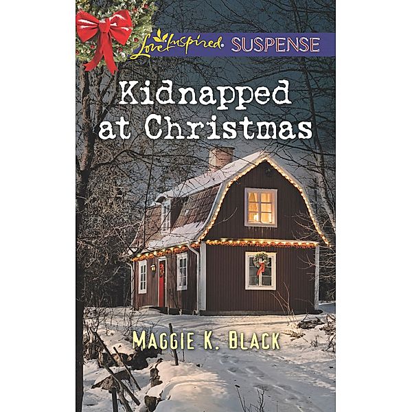 Kidnapped At Christmas, Maggie K. Black