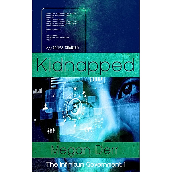 Kidnapped (Infinitum Government, #1) / Infinitum Government, Megan Derr