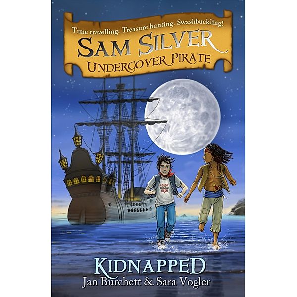 Kidnapped / Sam Silver: Undercover Pirate Bd.3, Jan Burchett, Sara Vogler