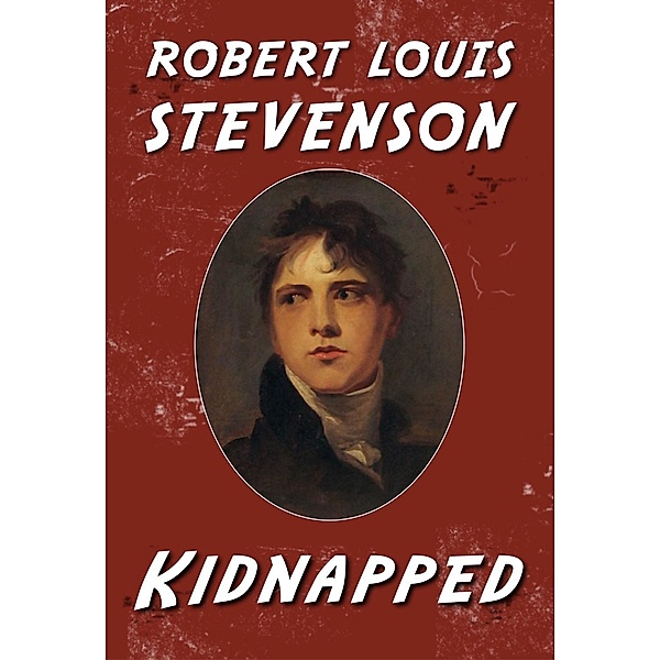 Kidnapped / Sayre Street Books, Robert Louis Stevenson