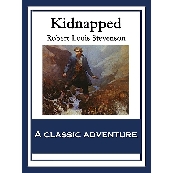 Kidnapped / Wilder Publications, Robert Louis Stevenson