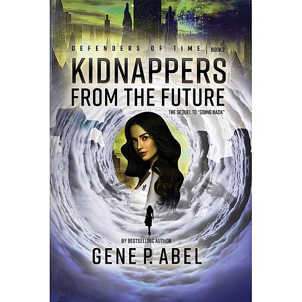 Kidnappers from the Future, Gene P. Abel